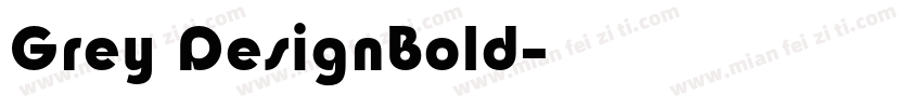 Grey DesignBold字体转换